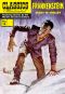 [Classics Illustrated UK Re-Issue 01] • Frankenstein